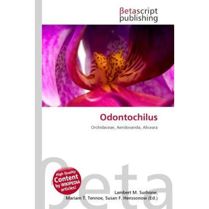 Thumbnail - Odontochilus, Fachbücher von Lambert M. Surhone, Mariam T. Tennoe, Susan F. Henssonow