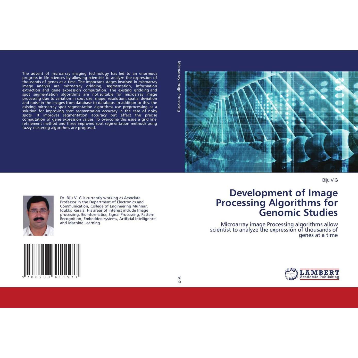 Development of Image Processing Algorithms for Genomic Studies, Fachbücher von Biju V G