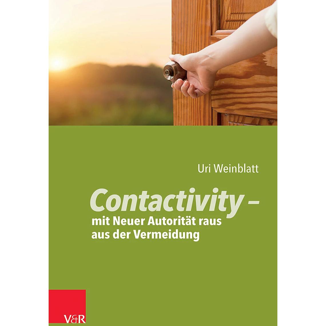 Contactivity - mit Neuer Autorität raus aus der Vermeidung, Fachbücher von Uri Weinblatt
