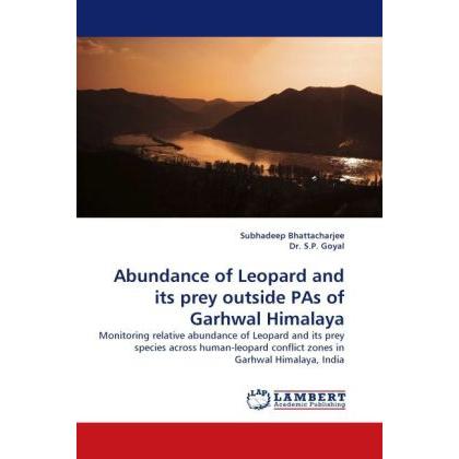 Abundance of Leopard and its prey outside PAs of Garhwal Himalaya, Fachbücher