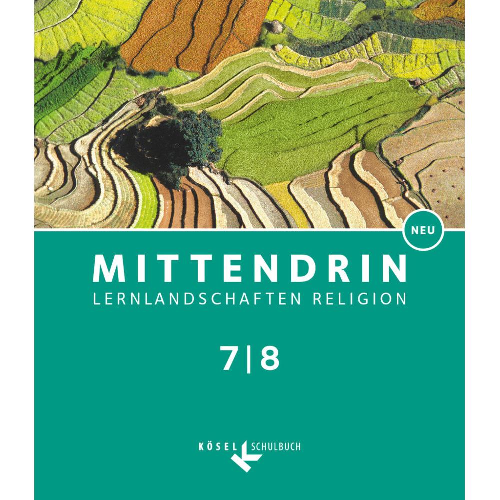 Thumbnail - Mittendrin - Baden-Württemberg - Neubearbeitung. Band 2: 7./8. Schuljahr - Schülerbuch, Schulbücher von Cornelia Patrzek...
