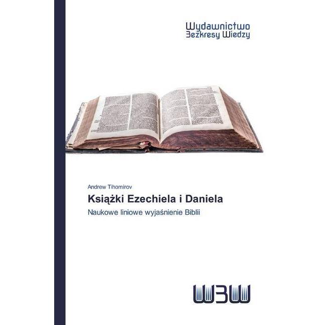 Ksiazki Ezechiela i Daniela, Fachbücher von Andrew Tihomirov
