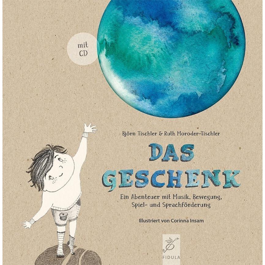 Tischler:Das Geschenk, m. 1 Audio-CD, Hörbücher von Björn Tischler, Ruth Moroder-Tischler