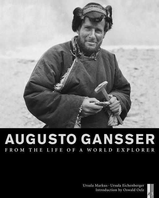 Produktbild Augusto Gansser (Englisch, Ursula Eichenberger, 2012)