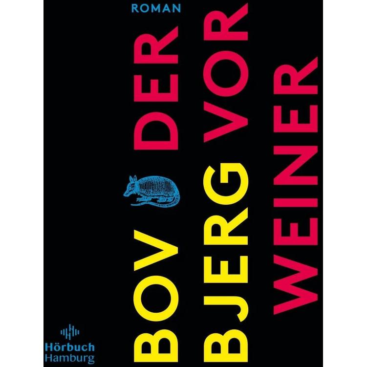 Der Vorweiner, Hörbücher von Bov Bjerg, Nina Kunzendorf