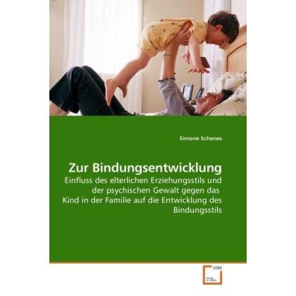 Zur Bindungsentwicklung, Fachbücher von Simone Schanes
