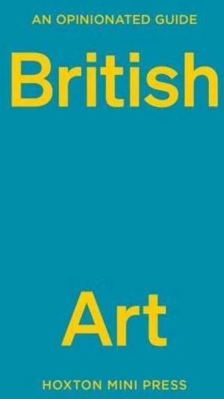 Produktbild An Opinionated Guide To British Art (Englisch, Lucy Davies, 2023)