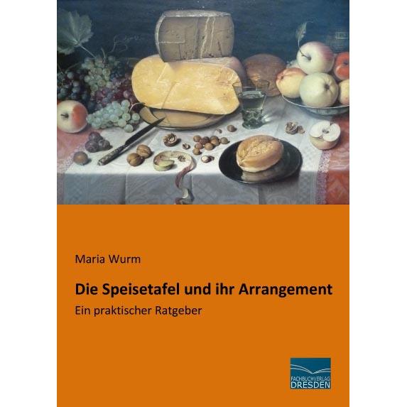 Die Speisetafel und ihr Arrangement, Ratgeber