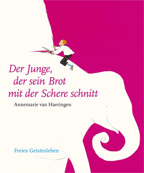 Produktbild Der Junge, der sein Brot mit der Schere schnitt (Deutsch, Annemarie van Haeringen, 2009)
