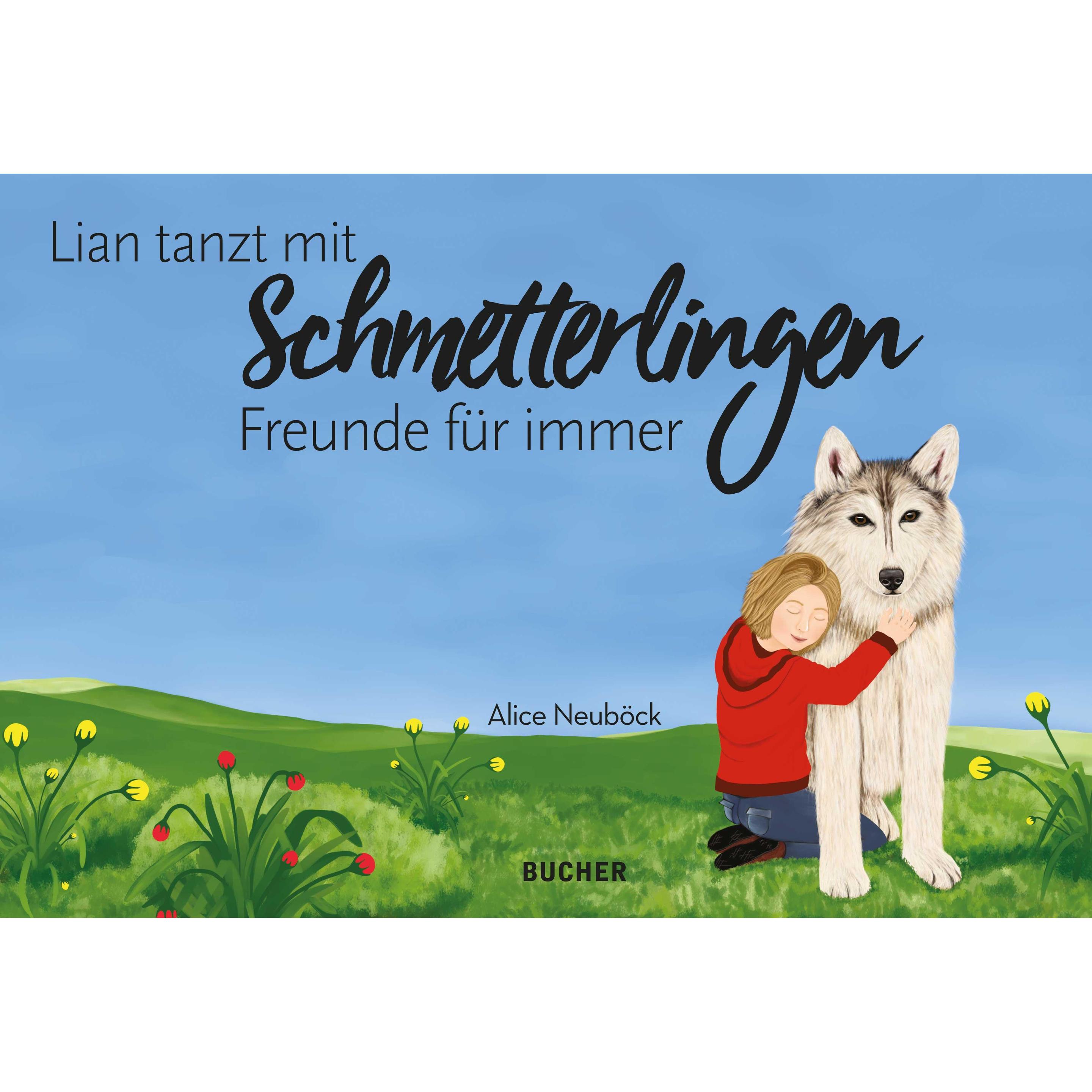 Lian tanzt mit Schmetterlingen, Kinderbücher von Patricia Fetzel, Alice Neuböck