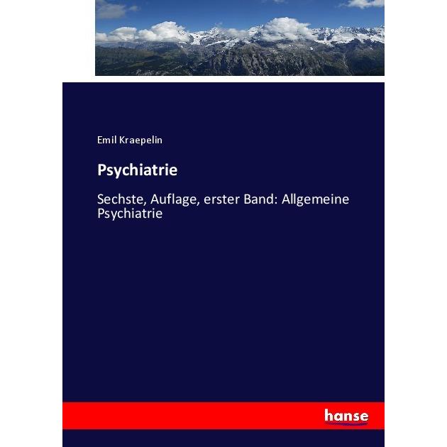 Psychiatrie, Fachbücher von Emil Kraepelin