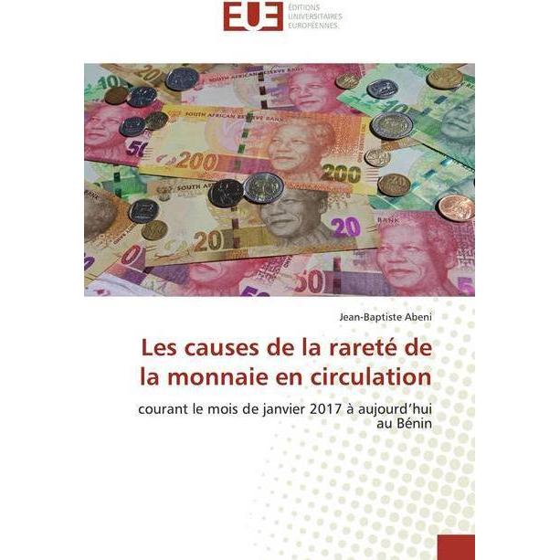 Les causes de la rareté de la monnaie en circulation, Fachbücher von Jean-Baptiste Abeni