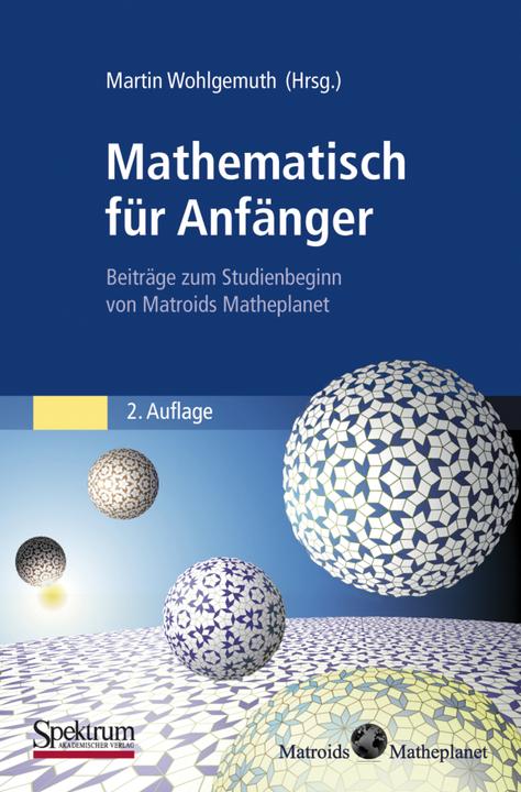 Produktbild Mathematisch für Anfänger (Deutsch, Martin Wohlgemuth, 2011)