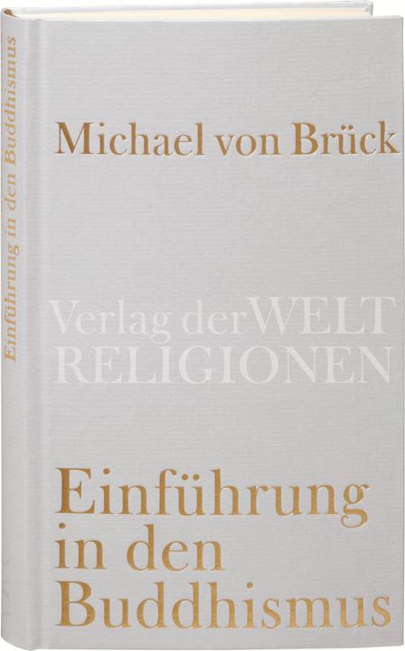 Produktbild Einführung in den Buddhismus (Deutsch, Michael von Brück, 2011)