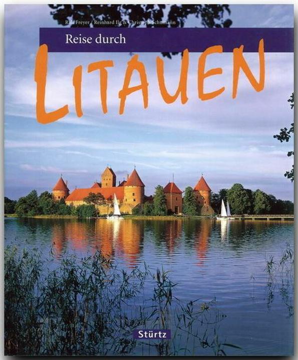 Produktbild Reise durch Litauen (Deutsch, Christian Schumann, Ralf Freyer, Reinhard Ilg, 2006)
