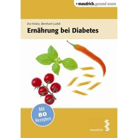 Ernährung bei Diabetes, Ratgeber von Bernhard Ludvik, Eva Krainz