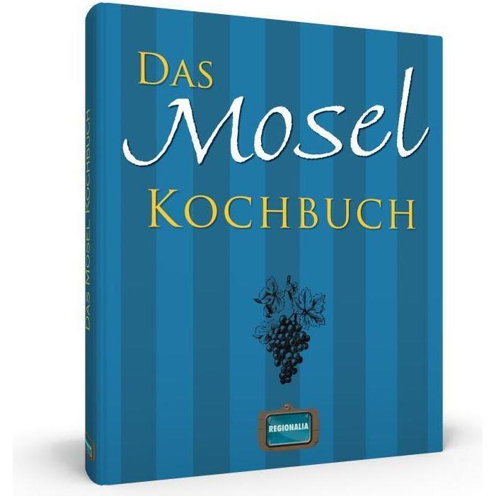 Thumbnail - Das Mosel Kochbuch, Ratgeber von Regionalia Verlag