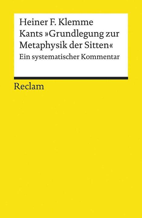 Produktbild Kants »Grundlegung zur Metaphysik der Sitten« (Deutsch, Heiner F. Klemme, 2017)