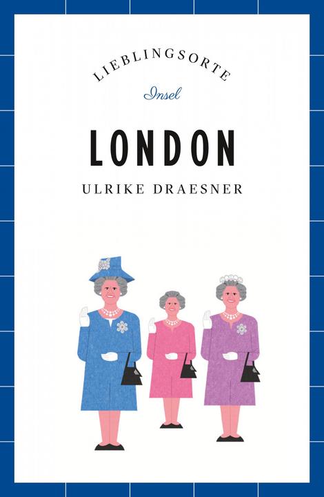 Produktbild London Lieblingsorte (Deutsch, Ulrike Draesner, 2018)