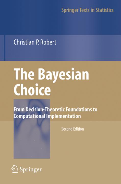Produktbild The Bayesian Choice (Englisch, Christian Robert, 2007)