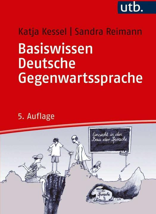 Produktbild Basiswissen Deutsche Gegenwartssprache (Deutsch, Katja Kessel, Sandra Reimann, 2017)