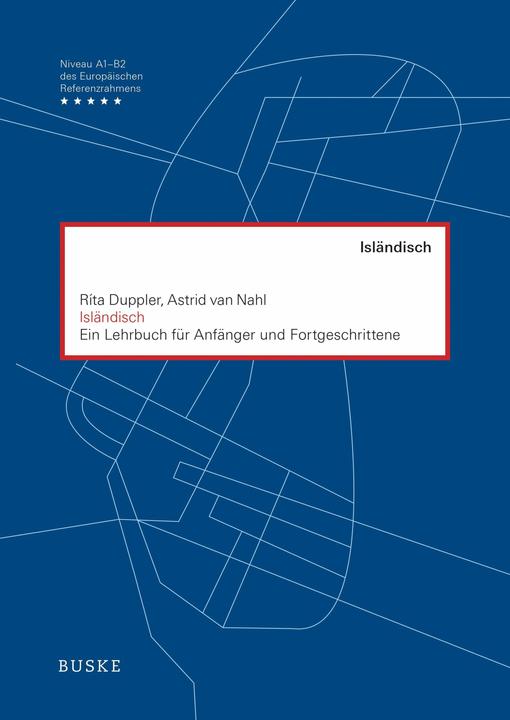 Valeurs nutritives et ingrédients Isländisch. Ein Lehrbuch für Anfänger und Fortgeschrittene (Allemand, Astrid von Nahl, Rita Duppler, 2015)