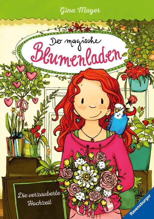Ravensburger Der magische Blumenladen, Band 5: Die verzauberte Hochzeit (Duits, Gina Mayer, 2017)