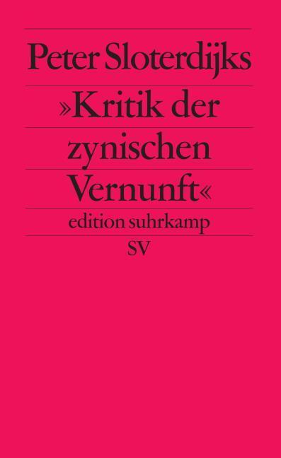 Produktbild Kritik der zynischen Vernunft (Deutsch, Otto Kallscheuer, Heinrich Niehues-Pröbsting, Peter Heintel, Peter Glotz, Helmut Lethen, Michael Eldred, Thomas Macho, Thomas Meyer, 1987)