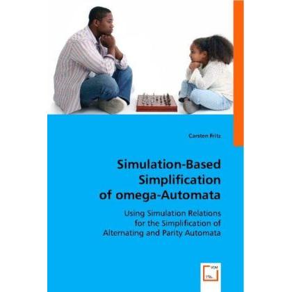 Simulation-Based Simplification of omega-Automata, Fachbücher von Carsten Fritz