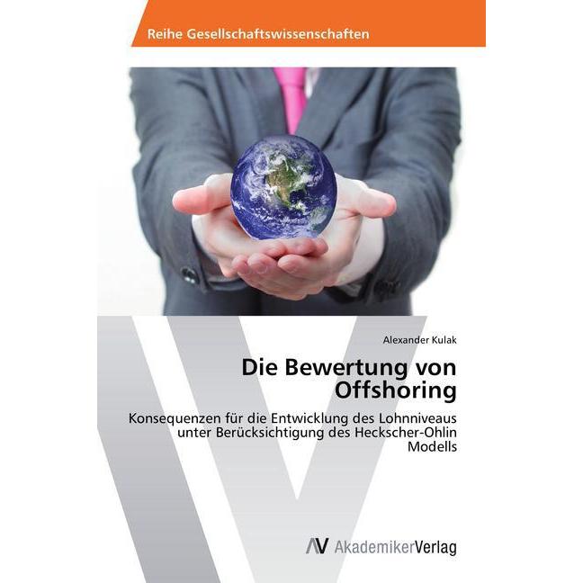 Die Bewertung von Offshoring, Fachbücher von Alexander Kulak