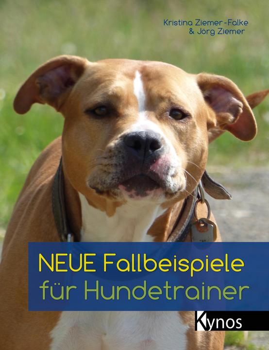 Produktbild Neue Fallbeispiele für Hundetrainer (Deutsch, Jörg Ziemer, 2017)