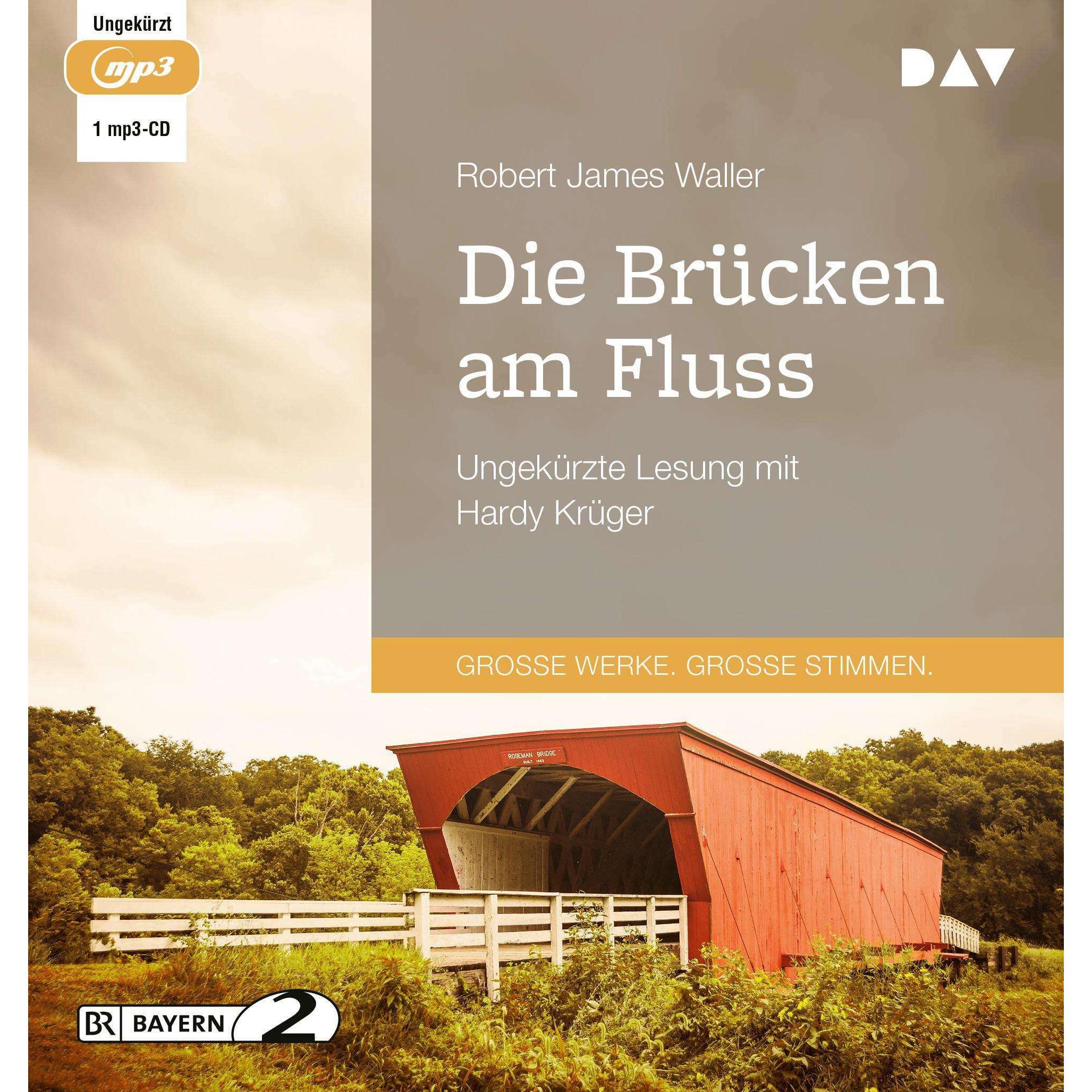 Die Brücken am Fluss, Hörbücher von Robert James Waller, Hardy Krüger, Bernhard Schmid