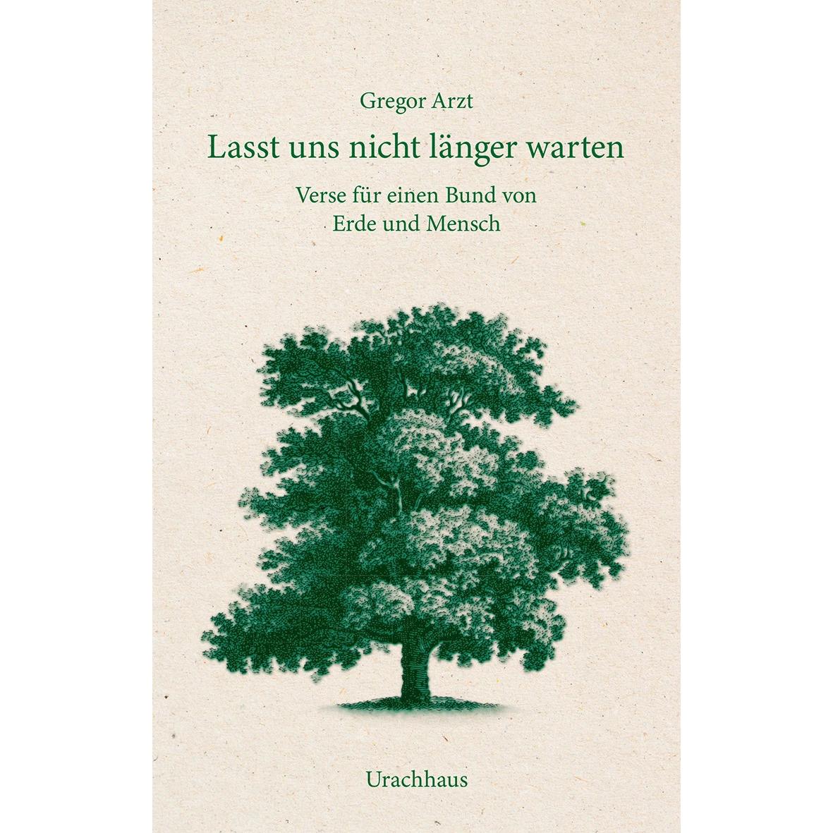 Lasst uns nicht länger warten, Belletristik von Gregor Arzt