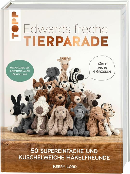 Produktbild Edwards freche Tierparade - Neuausgabe des internationalen Bestsellers (Deutsch, Kerry Lord, 2024)