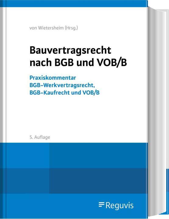 Immagine prodotto Bauvertragsrecht nach BGB und VOB/B (Tedesco, Deborah Koch, Dina Westphal, Esther Schmidt, Gert Hällssig, Ioannis Lazos, Jens Passarge, Kai H. Warnecke, Mark von Wietersheim, Thomas Berger, Timo May, 2023)