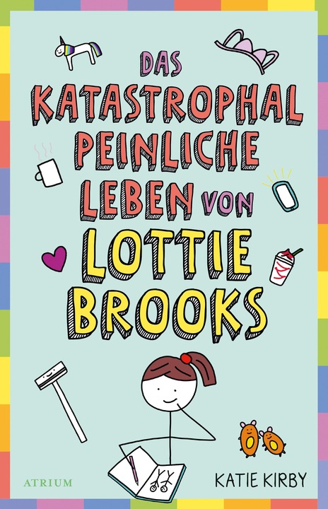 Image du produit Das katastrophal peinliche Leben von Lottie Brooks (Allemand, Katie Kirby, 2021)
