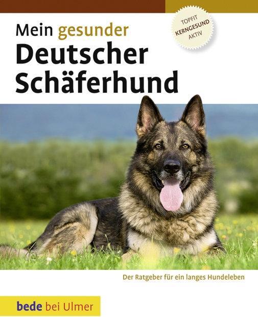Produktbild Mein gesunder Deutscher Schäferhund (Deutsch, Lowell Ackerman, 2010)