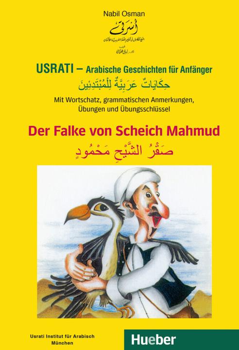 Produktbild Usrati - Arabische Geschichten für Anfänger. Der Falke von Scheich Mahmud (Deutsch, Nabil Osman, 2018)