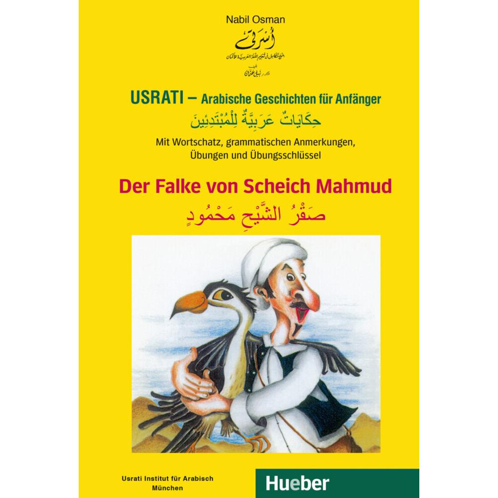Thumbnail - Usrati - Arabische Geschichten für Anfänger. Der Falke von Scheich Mahmud, Schulbücher von Nabil Osman