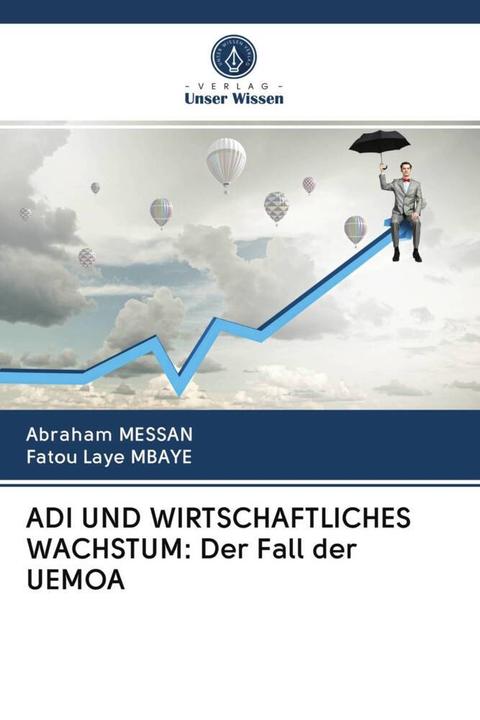 Produktbild ADI UND WIRTSCHAFTLICHES WACHSTUM: Der Fall der UEMOA (Fatou Laye MBAYE, Abraham MESSAN, 2020)