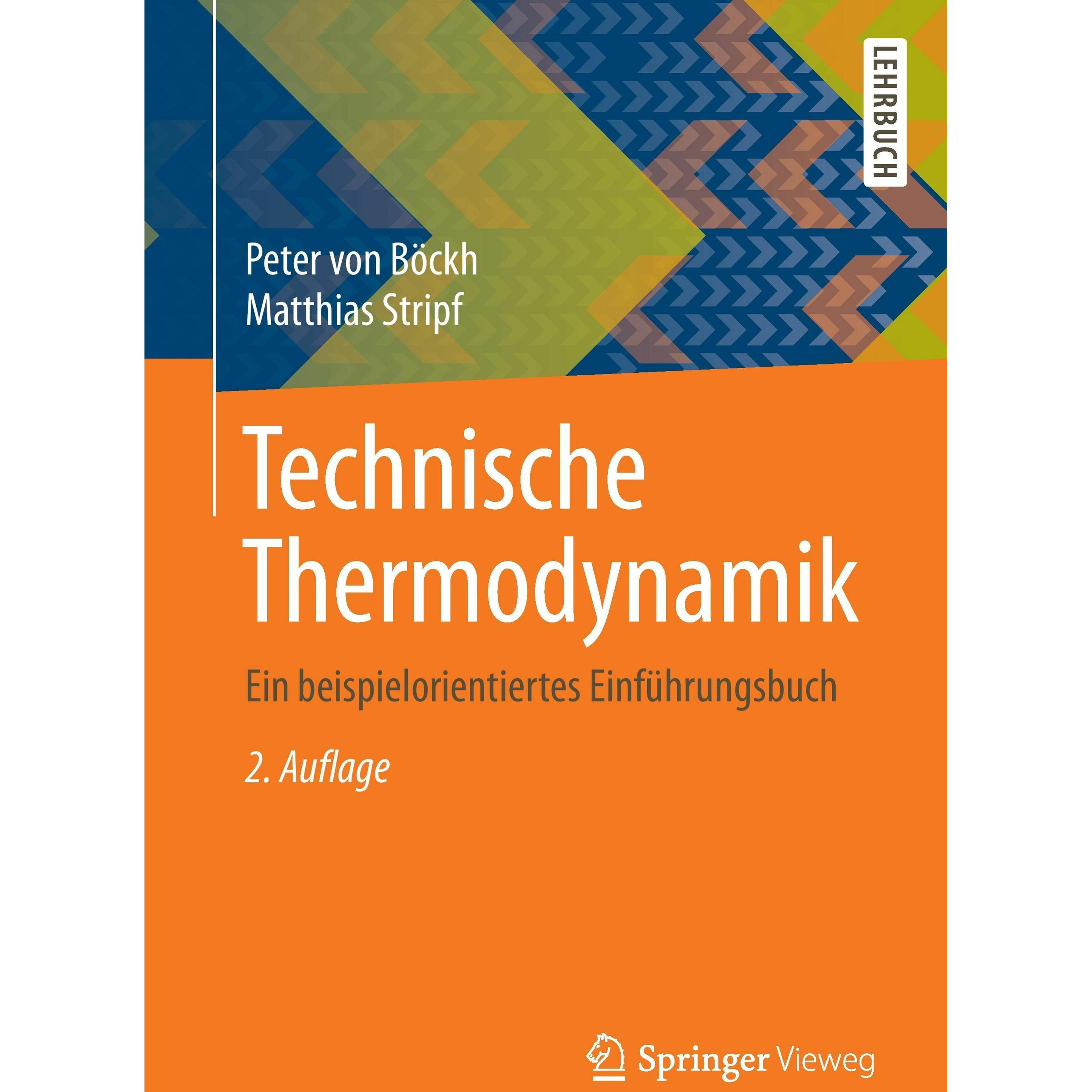 Technische Thermodynamik, Fachbücher von Peter von Böckh, Matthias Stripf