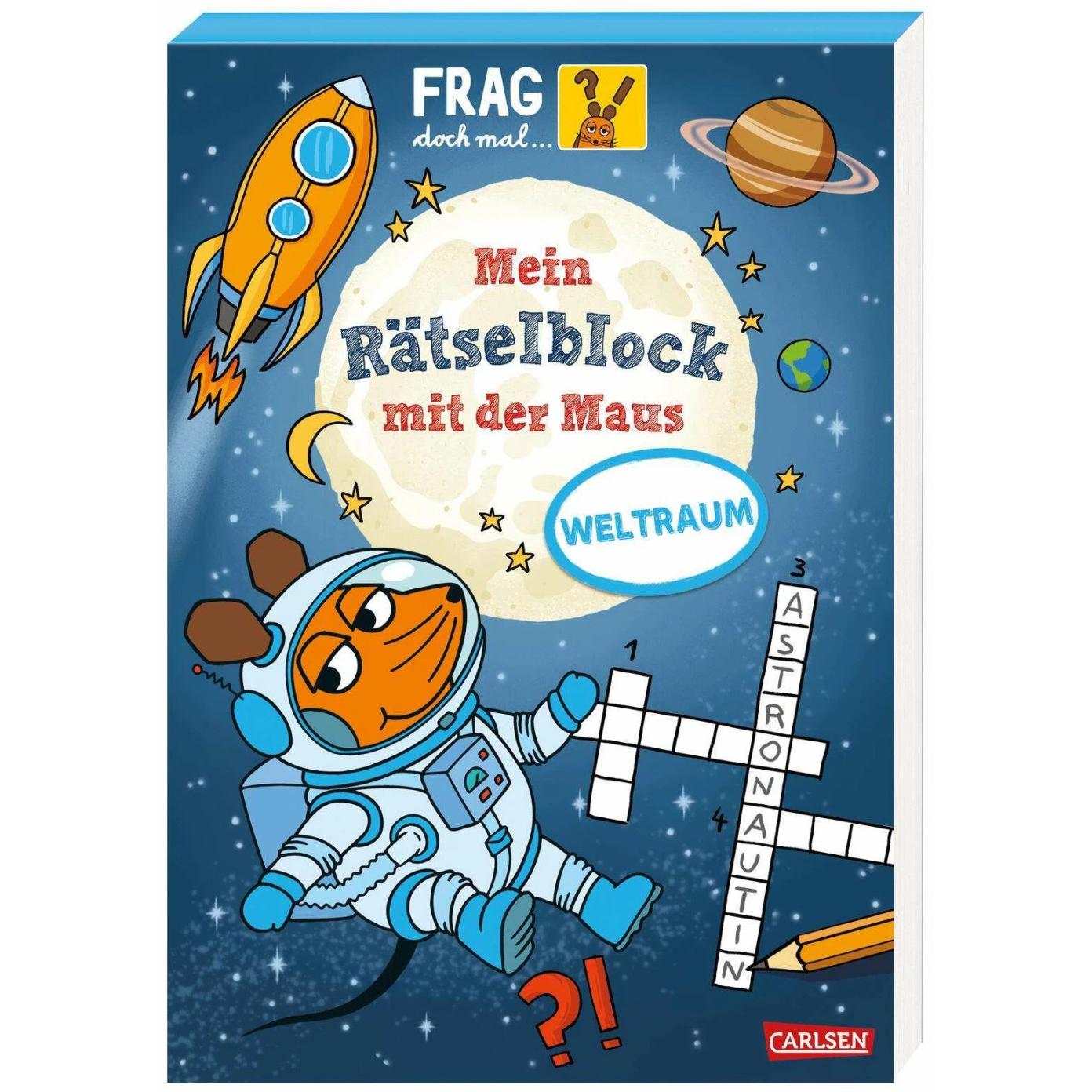 Frag doch mal... die Maus: Mein Rätselblock mit der Maus - Weltraum, Kinderbücher von Christine Mildner, Meike Teichmann