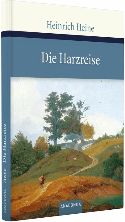 Die Harzreise (Deutsch, Heinrich Heine, 2010)