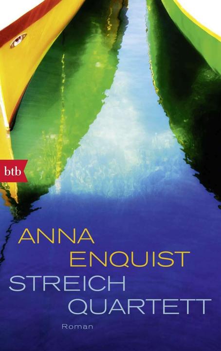 Actual product image Streichquartett (German, Anna Enquist, 2017)