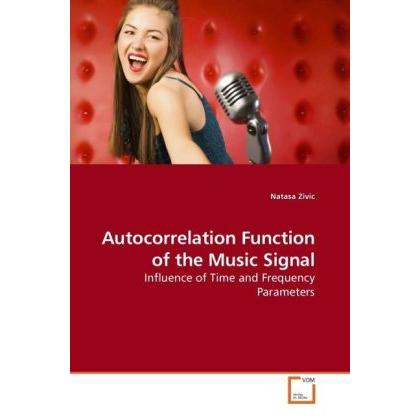 Autocorrelation Function of the Music Signal, Fachbücher von Natasa Zivic