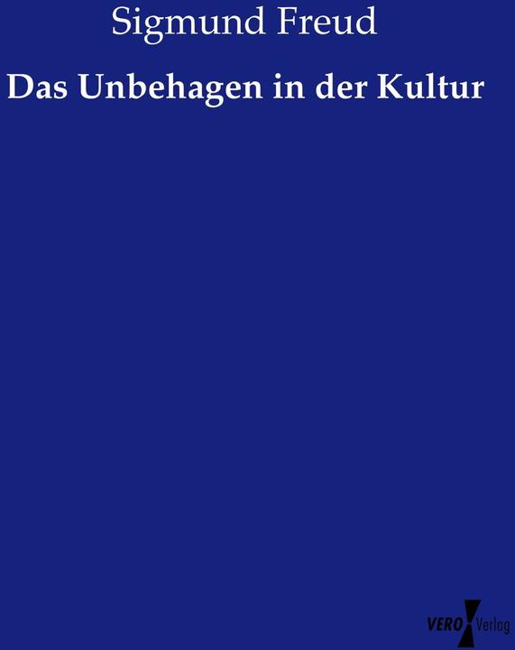 Produktbild Das Unbehagen in der Kultur (Deutsch, Sigmund Freud, 2014)