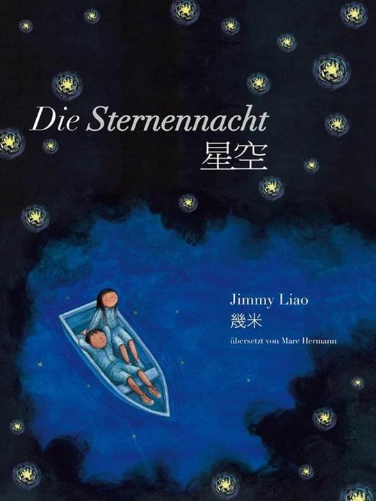 Produktbild Die Sternennacht (Deutsch, Jimmy Liao, Marc Hermann, 2017)