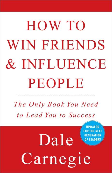 How to Win Friends and Influence People (Englisch, Dale Carnegie, 1998)
