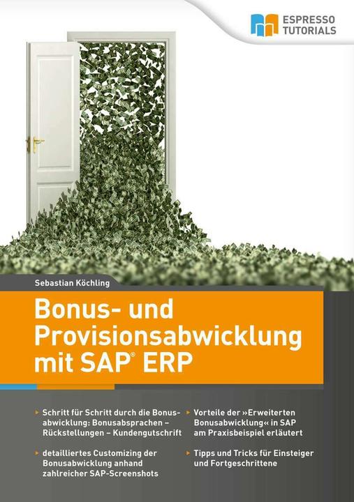 Image du produit Espresso Tutorials Bonus- und Provisionsabwicklung mit SAP ERP (Allemand, Sébastien Köchling, 2019)