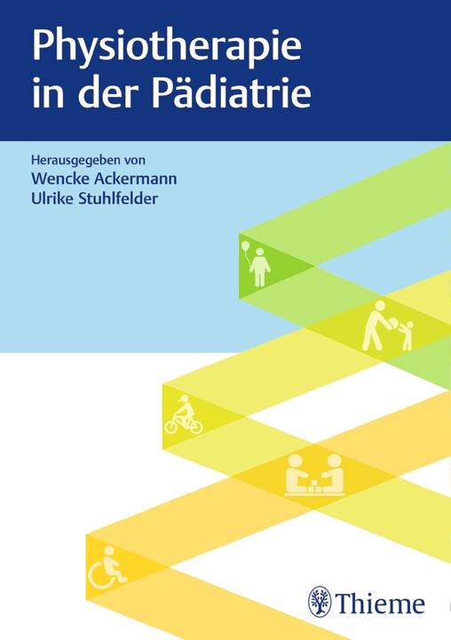 Energie-Label Physiotherapie in der Pädiatrie (Deutsch, Ulrike Stuhlfelder, Wencke Ackermann, 2021)